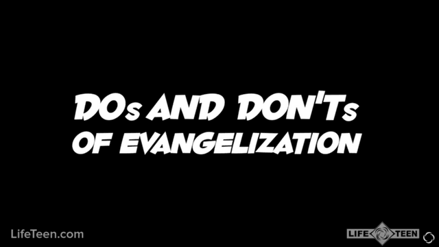 dos and don'ts of evangelization
