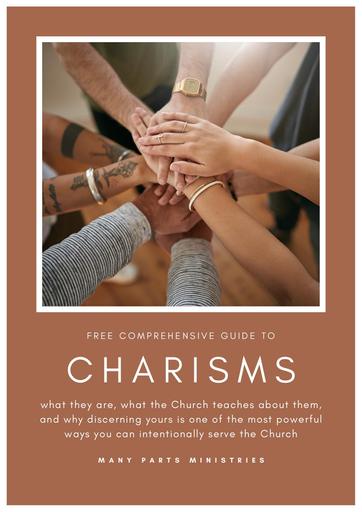Guide to Charisms from Many Parts Ministries